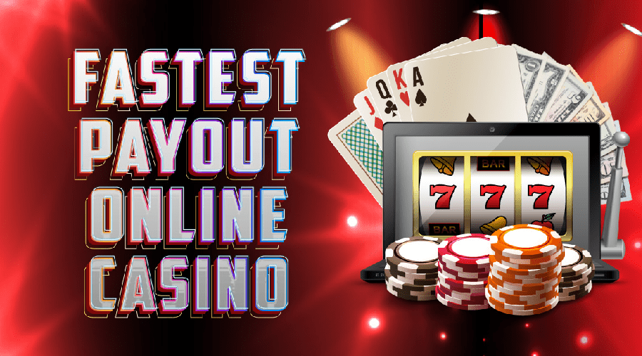 Benefits Of Fast Payout Casinos